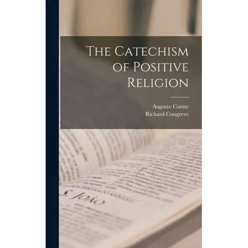 The Catechism of Positive Religion