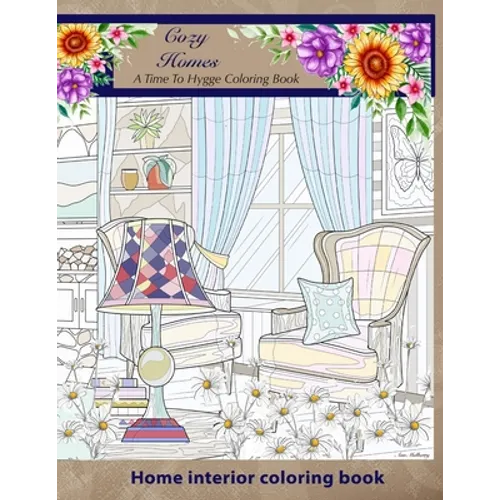 Cozy Homes. A Time to Hygge coloring Book.