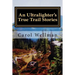 An Ultralighter's True Trail Stories: Beyond the Journey