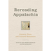Rereading Appalachia: Literacy, Place, and Cultural Resistance