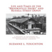Life and Times of the Brooksville Short and Russell Street Depot: A Hisstory of Railroads in Hernando County Florida and Neighboring Counties