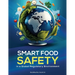 SMART Food Safety in a Global Regulatory Environment