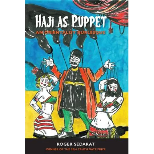 Haji as Puppet: An Orientalist Burlesque