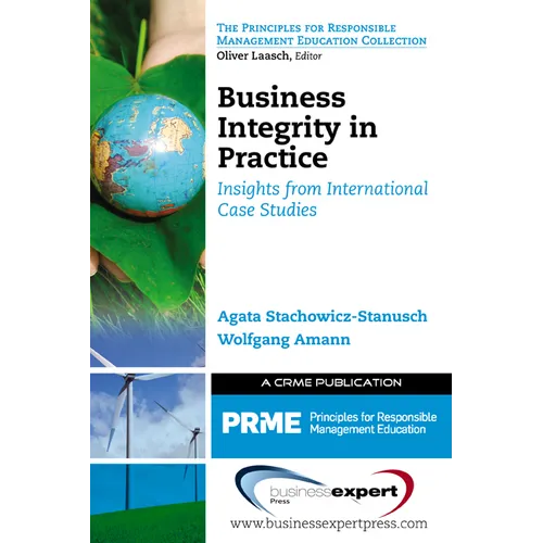 Business Integrity in Practice: Insights from International Case Studies
