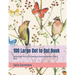 100 Large Dot to Dot Book: Jumbo Giant Dot to Dot Flowers, Animals, Butterflies, Birds & More