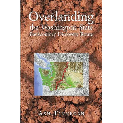 Overlanding the Washington State Backcountry Discovery Route