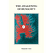 The Awakening of Humanity
