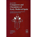 Conquerors and Chroniclers of Early Medieval Spain