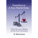 Transition to a New World Order: What We Leave Behind for the Next Generation