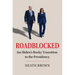 Roadblocked: Joe Biden's Rocky Transition to the Presidency