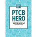 PTCB Hero: The Essential Information You Need to Pass the First Time (and Nothing Else!)