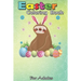 Easter Coloring Book For Adults: Cute Sloth Easter Funny Easter Egg Day Gifts An Adult Easter Coloring Book For Teens & Adults - Great Gifts with Fun,