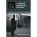 Jazz and American Culture