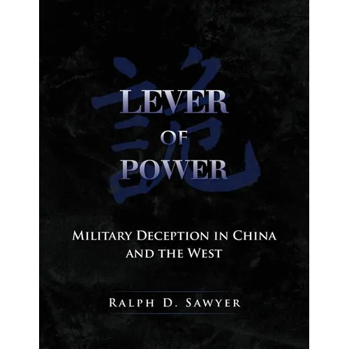 Lever of Power: Military Deception in China and the West