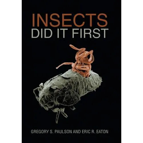Insects Did It First