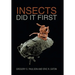 Insects Did It First
