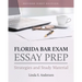 Florida Bar Exam Essay Prep: Strategies and Study Material