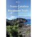 Plan & Go - Trans-Catalina & Backbone Trails: All you need to know to complete two long-distance trails through Southern California's coastal Mediterr