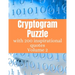 Cryptogram Puzzle: Cryptogram Game Book With Inspirational Quotes for Adults Vol 2