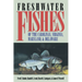 Freshwater Fishes of the Carolinas, Virginia, Maryland, and Delaware