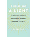 Building A Light: My Physical Therapy Residency Journey Through COVID-19