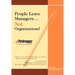 People Leave Managers...Not Organizations!: Action Based Leadership