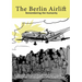 The Berlin Airlift: Remembering the Humanity