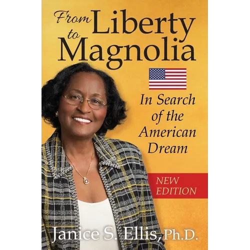 From Liberty to Magnolia: In Search of the American Dream