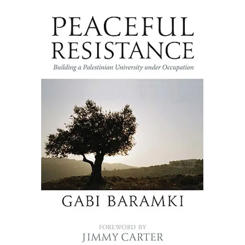 Peaceful Resistance: Building A Palestinian University Under Occupation