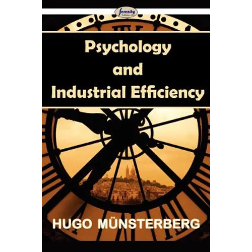 Psychology and Industrial Efficiency