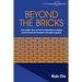 Beyond the Bricks: The inside story of how 9 everyday investors found financial freedom through property