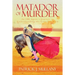 Matador of Murder: An FBI Agent's Journey in Understanding the Criminal Mind