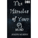 The Miracles of Your Mind
