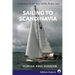 Sailing to Scandinavia: A Journey to the End of the Baltic Sea