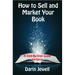 How to Sell and Market Your Book