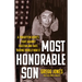 Most Honorable Son: A Forgotten Hero's Fight Against Fascism and Hate During World War II