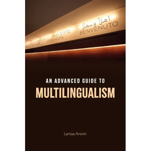 An Advanced Guide to Multilingualism