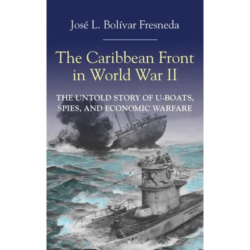 The Caribbean Front in World War II