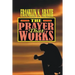 The Prayer That Works: Prayer