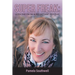 Super Freak: Lessons from a Reluctant Psychic