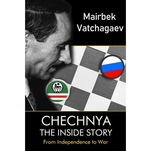 Chechnya: The Inside Story