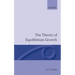 The Theory of Equilibrium Growth