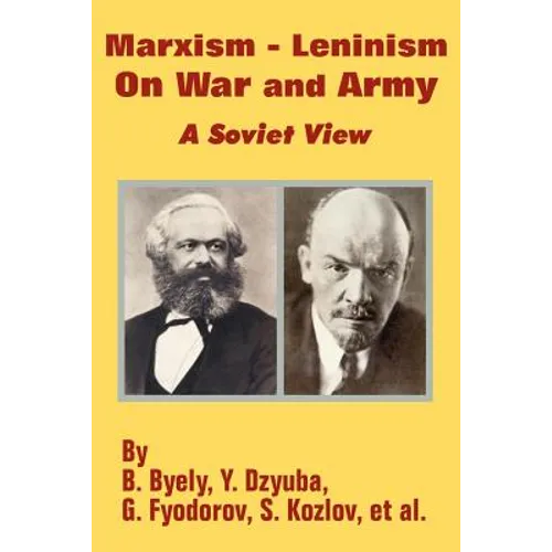 Marxism - Leninism On War and Army: A Soviet View