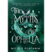 The Myths of Ophelia