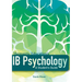 IB Psychology - A Student's Guide (1st Edition - 2017)