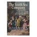The South Sea Company: The History of the British Empire's South American Stock Company