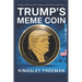 Trump's Meme Coin: The Rise of $TRUMP and Its Impact on U.S. Politics and Economy