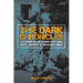 The Dark Chronicles: The Punk Rock Years 1988-2006: Music, Racism & Snogging Birds