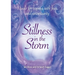 Stillness In The Storm - 7 Tools For Coping with fear and uncertainty
