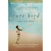 Rare Bird: A Memoir of Loss and Love